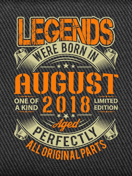 2018 August Birthday Legend