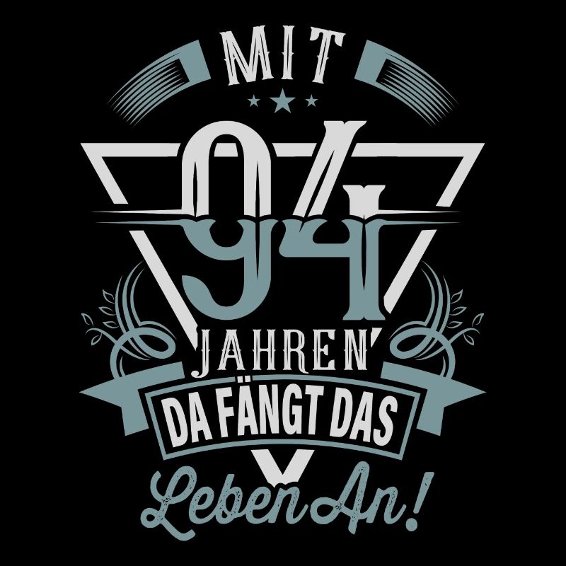 94. Geburtstag Da Fängt Das Leben An