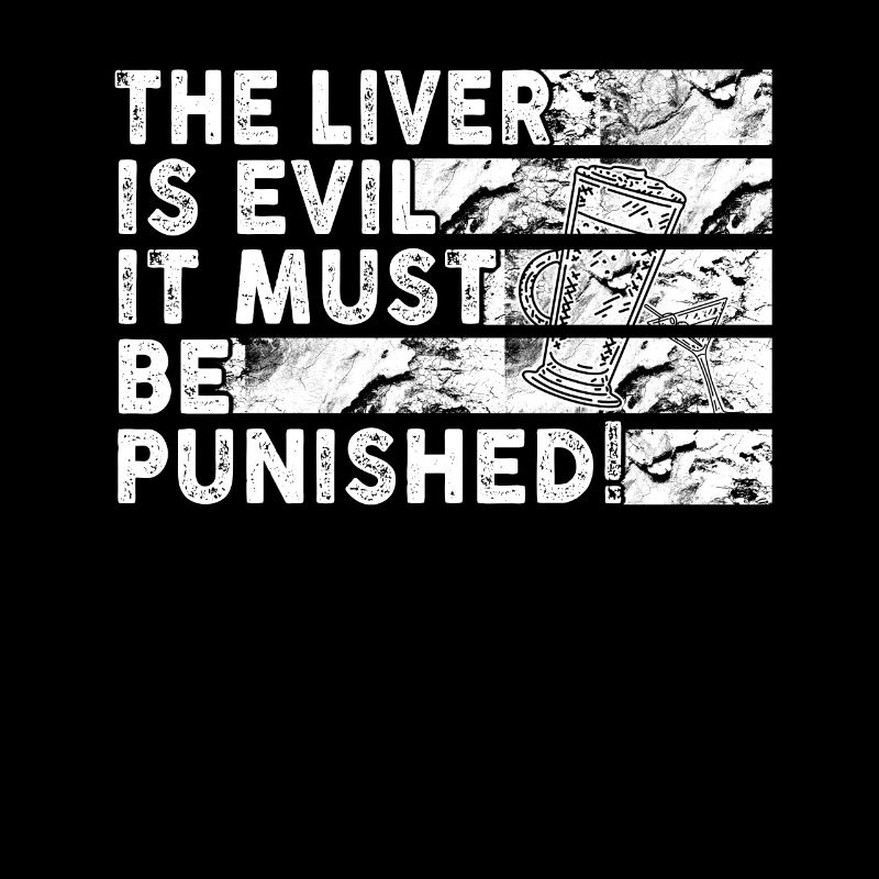 The liver is evil and is punished