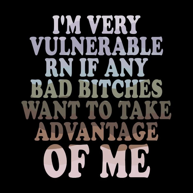 I'm Very Vulnerable RN