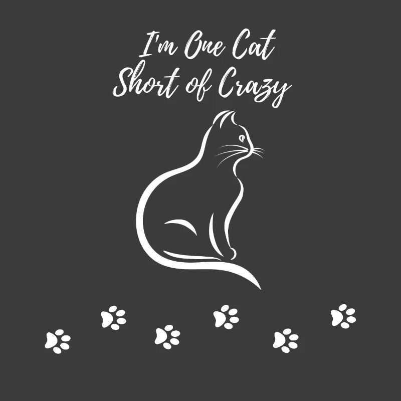 Cat Crazy - Cat Lovers Gift Idea