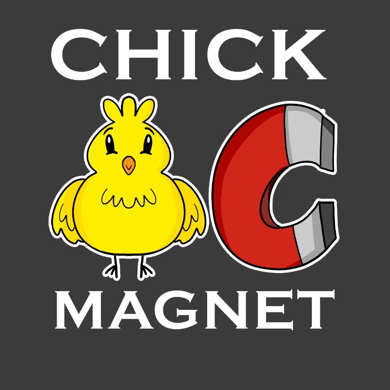 Chick Magnet