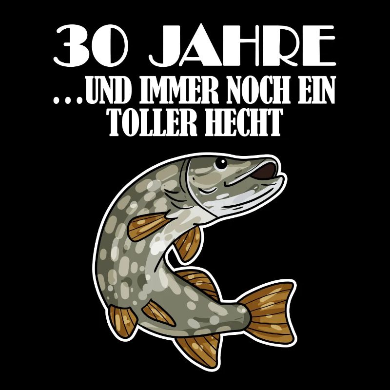 30. Geburtstag Angler Lustiger Spruch - 30 Jahre