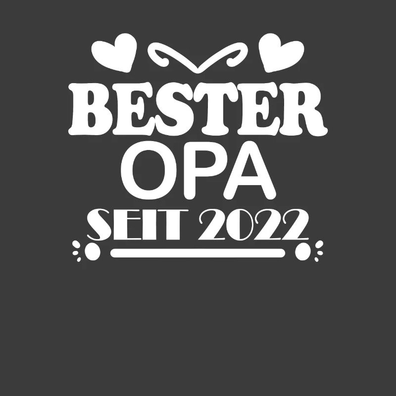 Bester Opa seit 2022