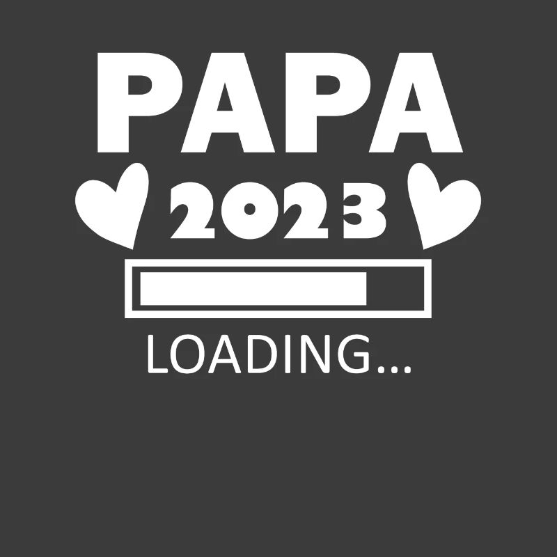 Vater 2023 - Papa 2023 loading - Papa werden
