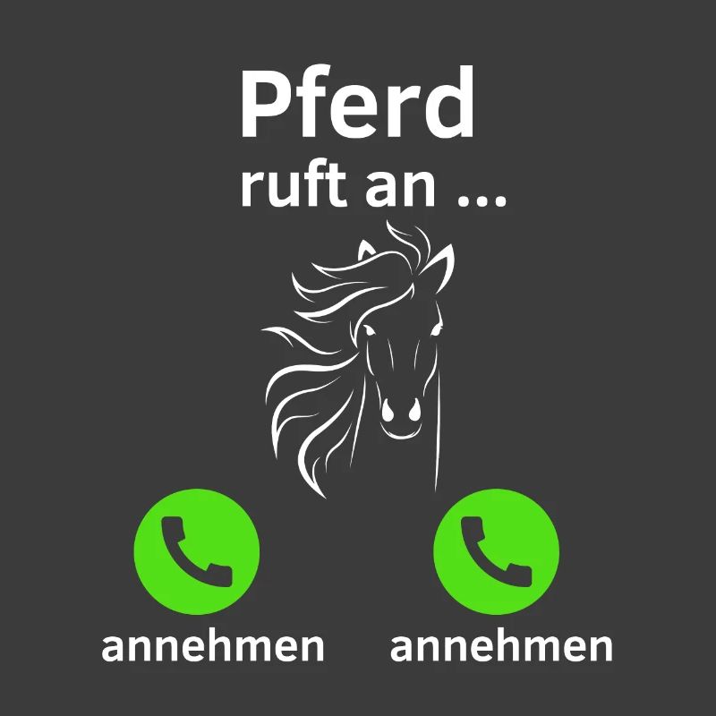 Pferd ruft an - annehmen oder annehmen?