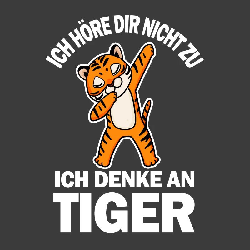 Tiger Spruch lustig