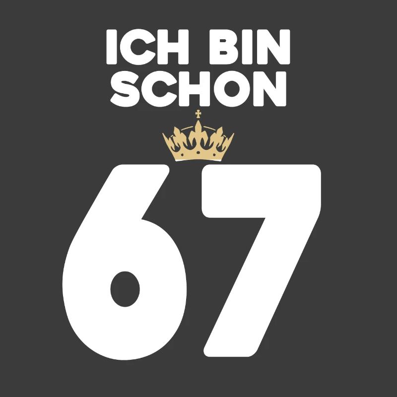 67. Geburtstag Geschenk - 67 Jahre mit Krone