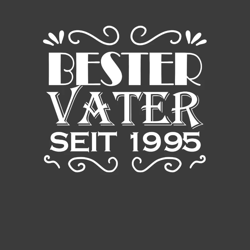 Bester Vater seit 1995