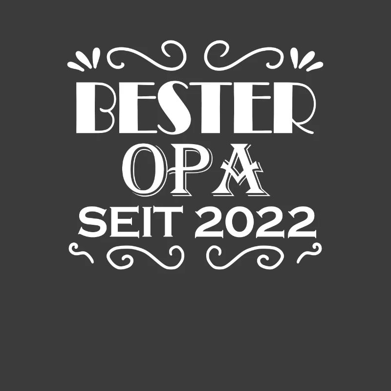 Bester Opa seit 2022 - Opa Geschenkidee