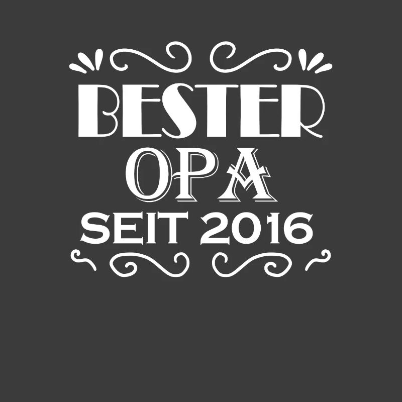 Bester Opa seit 2016 - Opa Geschenkidee
