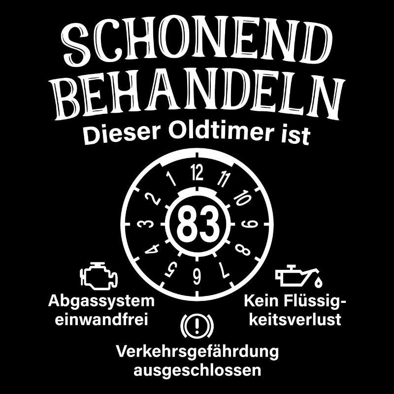 83. Geburtstag Schonend Behandeln Oldtimer Ist 83