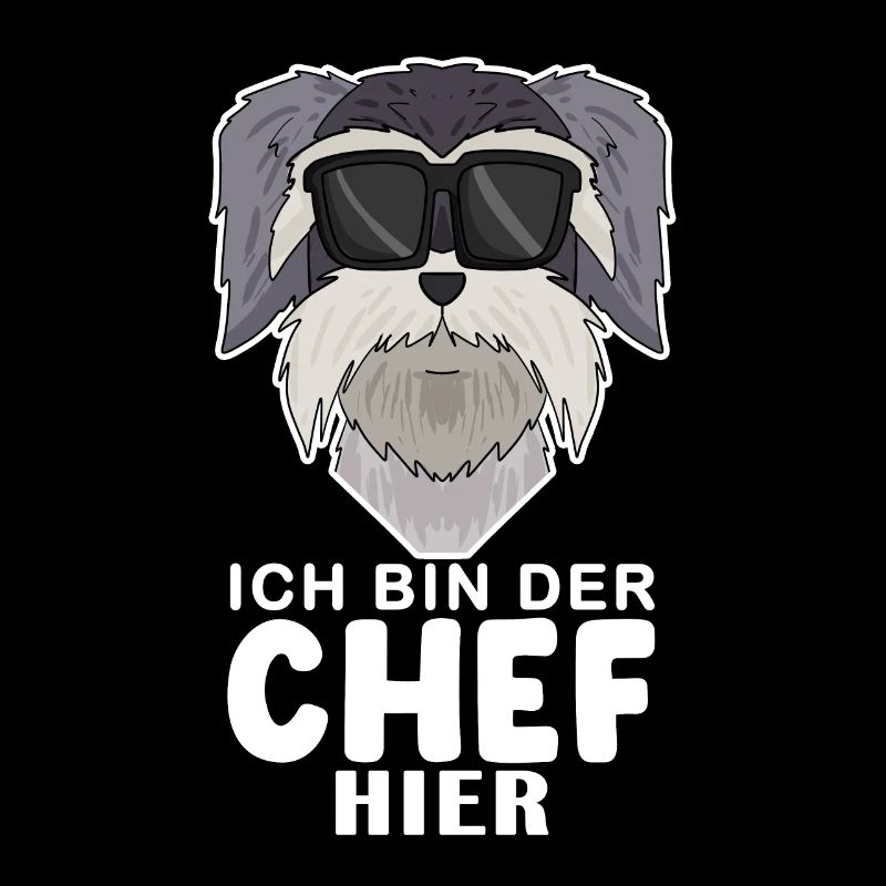 cooler Hund Schnauzer Chef Spruch