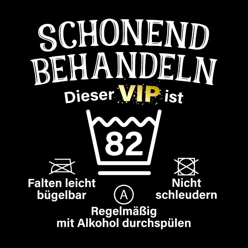 82. Geburtstag Schonend Behandeln 82 VIP ist 82