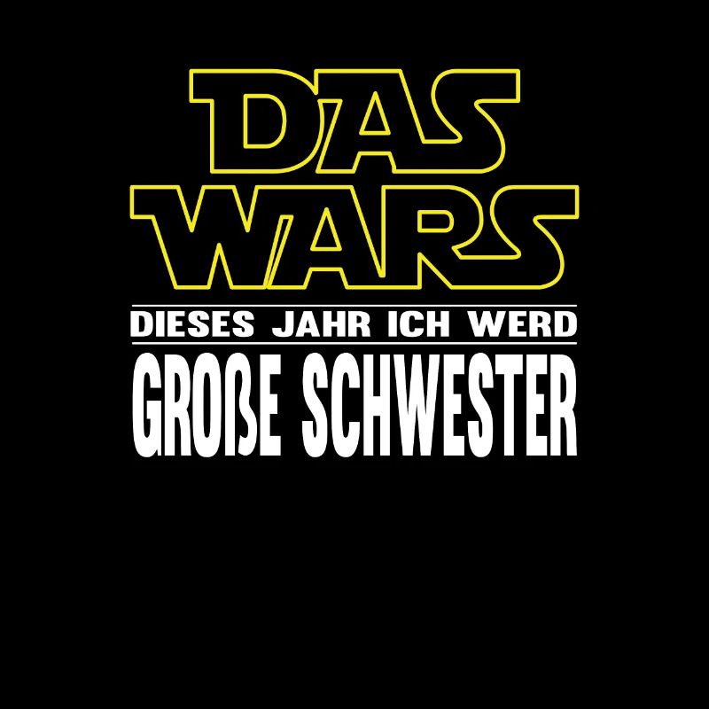 Das Wars Einzelkind Große Schwester Geschenk
