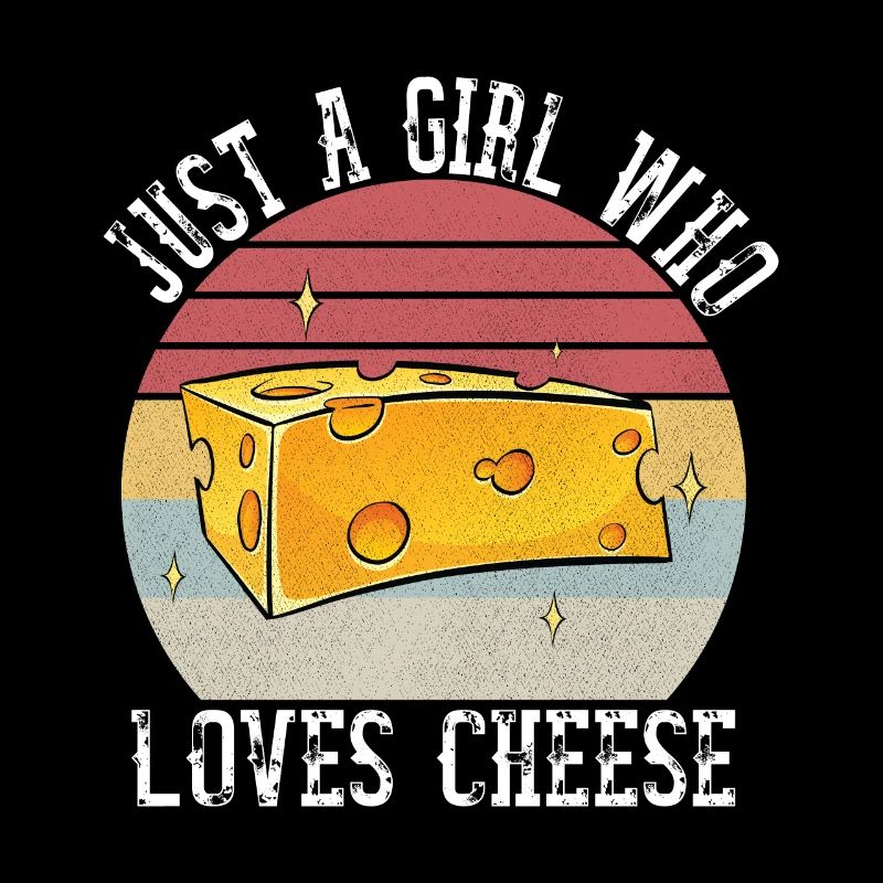 Juste une fille qui aime Cheese Shirt Cheese Lover