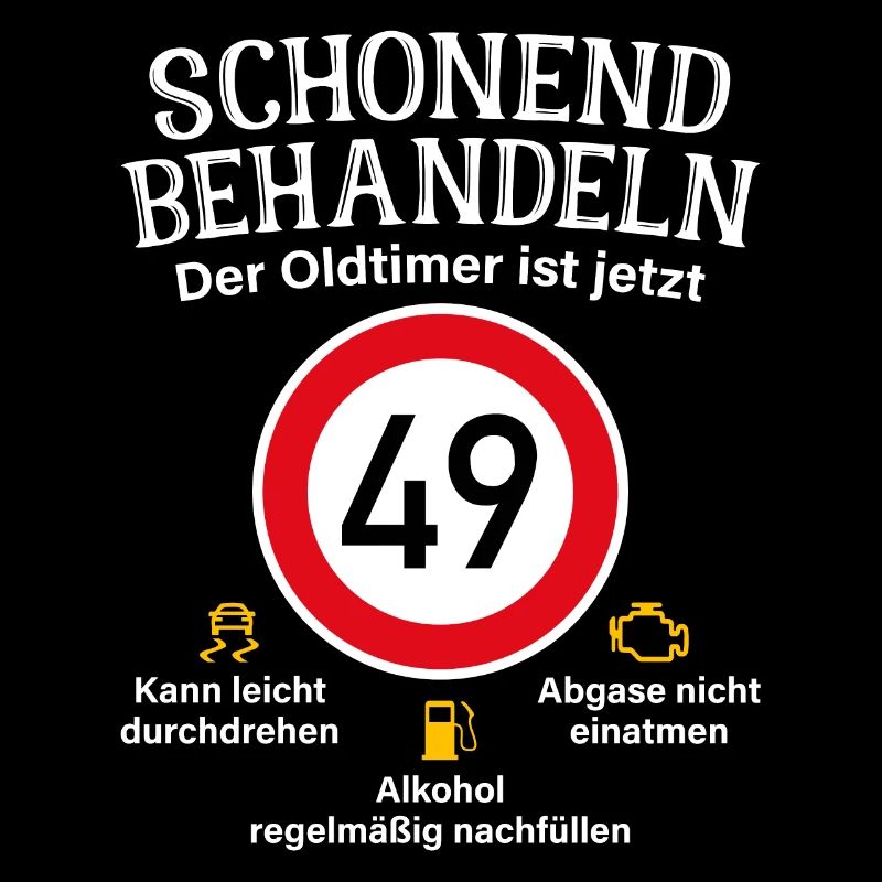 49. Geburtstag Schonend Behandeln Oldtimer Ist 49