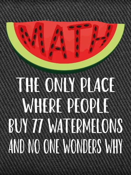 Mathematics and Watermelons