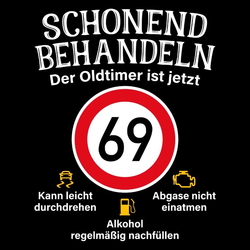 69. Geburtstag Schonend Behandeln Oldtimer Ist 69