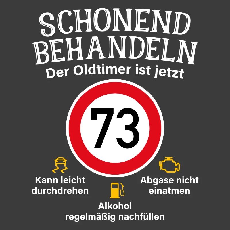73. Geburtstag Schonend Behandeln Oldtimer Ist 73