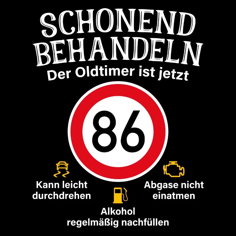 86. Geburtstag Schonend Behandeln Oldtimer Ist 86