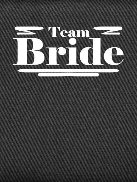 Team Bride