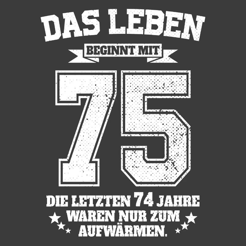 75. Geburtstag Geschenk Das Leben Beginnt Mit 75
