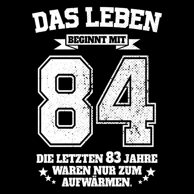 84. Geburtstag Geschenk Das Leben Beginnt Mit 84
