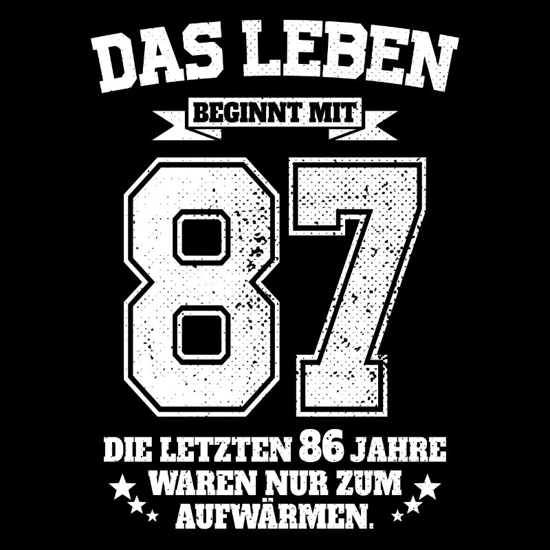 87. Geburtstag Geschenk Das Leben Beginnt Mit 87