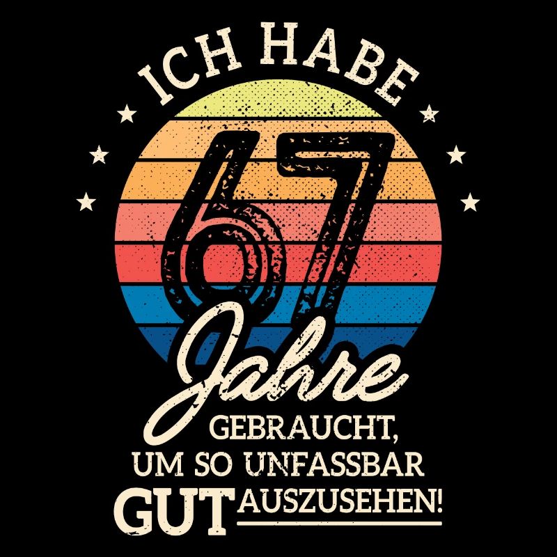 67. Geburtstag Geschenk Habe 67 Jahre Gebraucht
