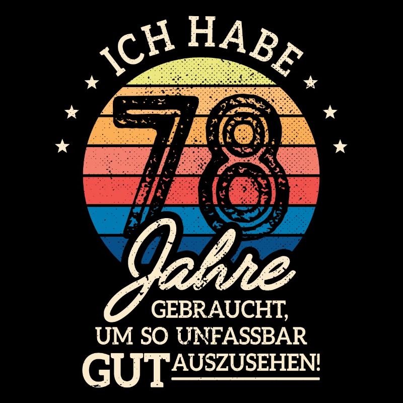 78. Geburtstag Geschenk Habe 78 Jahre Gebraucht