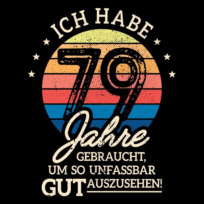 79. Geburtstag Geschenk Habe 79 Jahre Gebraucht
