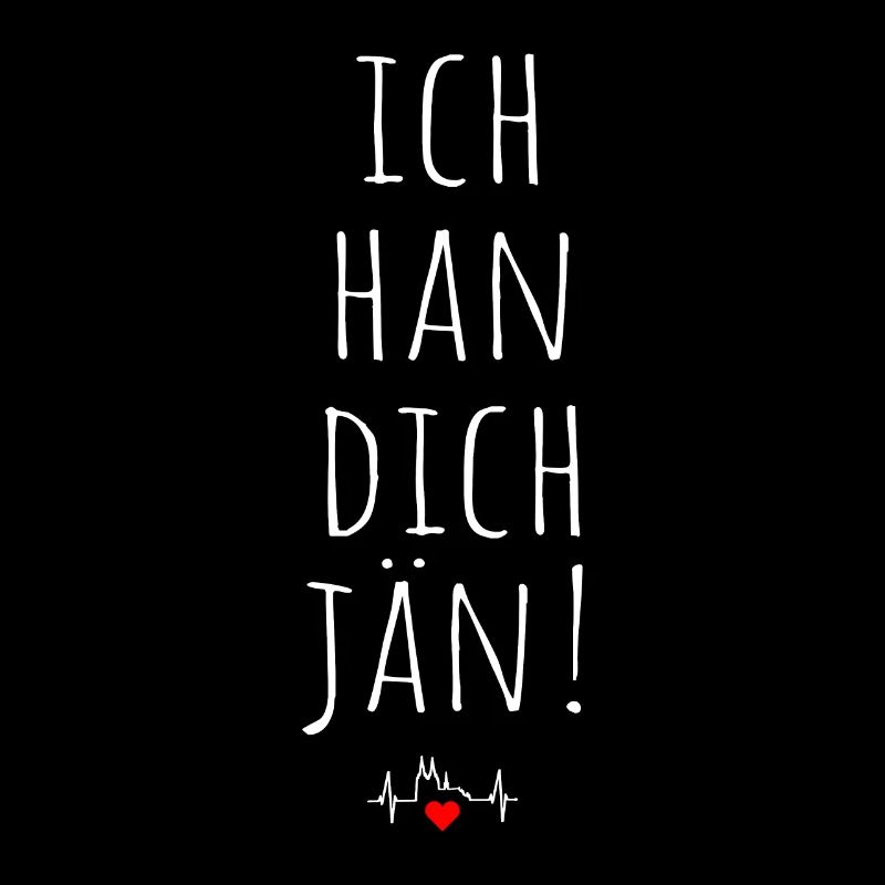 Ich Han Dich Jän Kölsch Kölle Kölner Karneval Köln