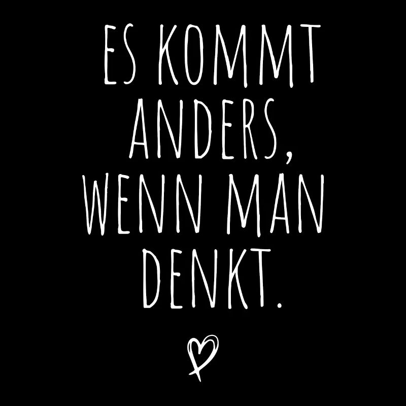 Es Kommt Anders Wenn Man Denkt Schlau Clever Klug