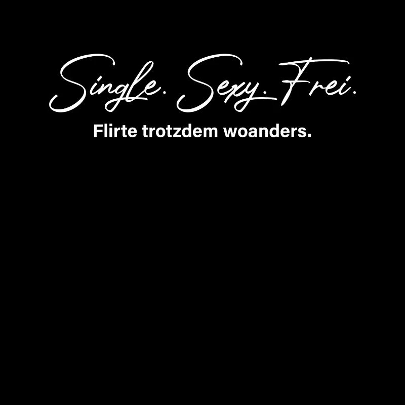 Single Sexy Frei Flirte Woanders Anti Anmache Solo