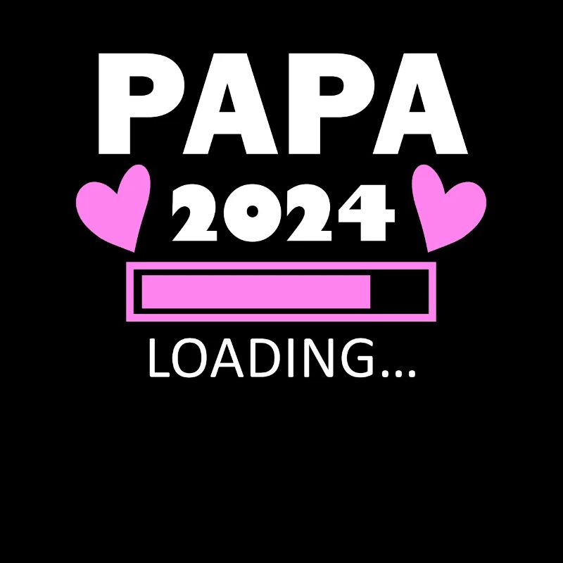 Papa 2024 - Papa werden - Papa loading 2024