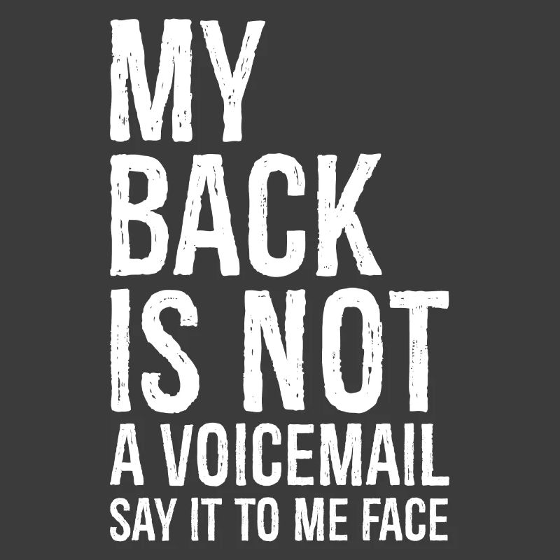 mon dos n’est pas un message vocal dites-le moi face