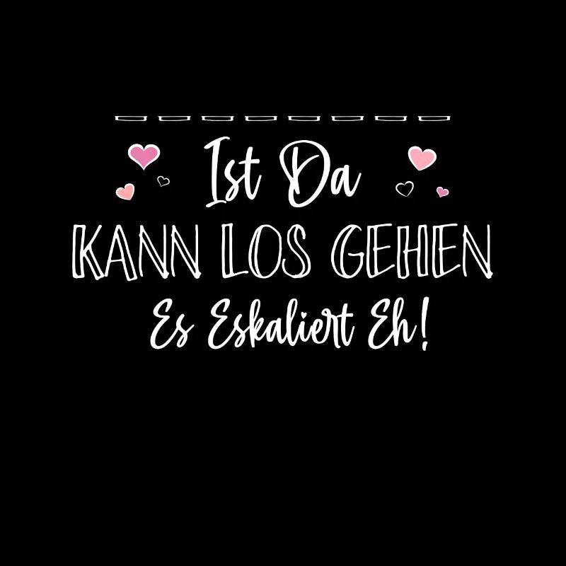 Bin Da Kann Los Gehen Personalisierbar Name Namen