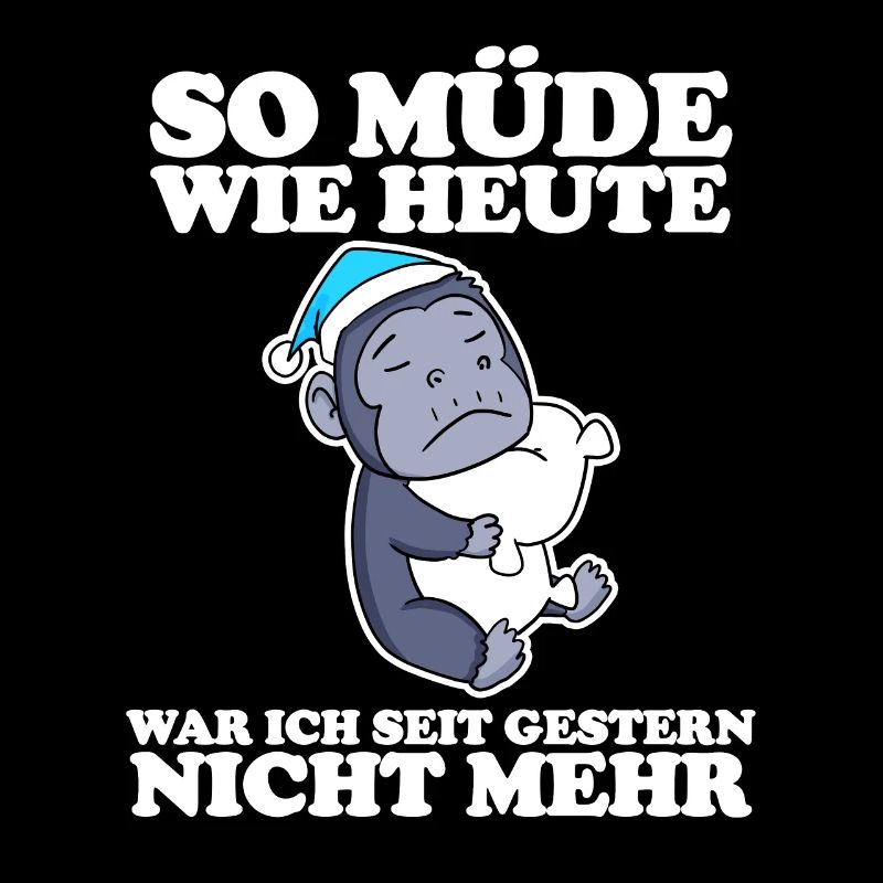 Ausschlafen Müde Spruch lustig Schlafen - Affe