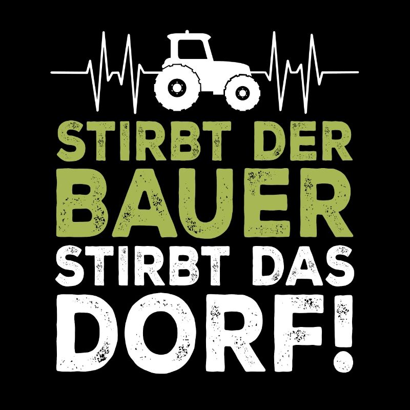 Stirbt der Bauer Stirbt das Dorf