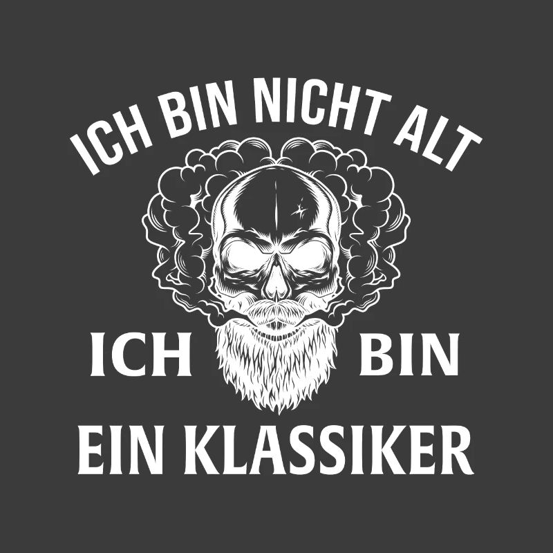 Ich bin nicht alt ich bin ein klassiker