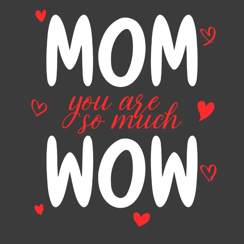 Mama Du Bist Wow Mom You Are Wow Mutter Muttertag