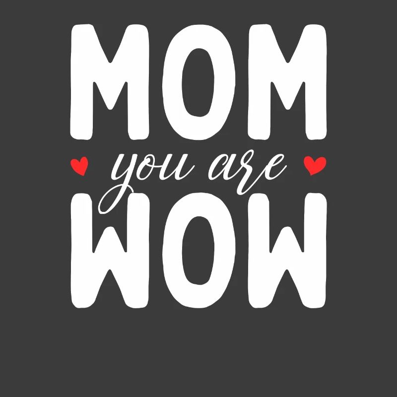 Mama Du Bist Wow Mom You Are Wow Mutter Muttertag