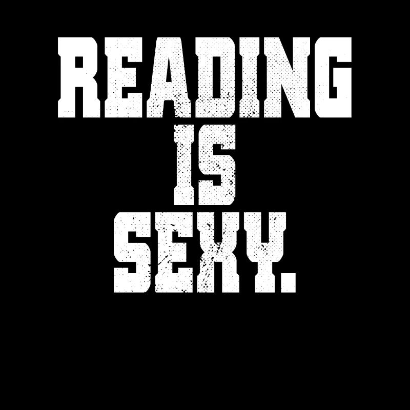 Reading Is Sexy Bookworm Bookworm Reading Books