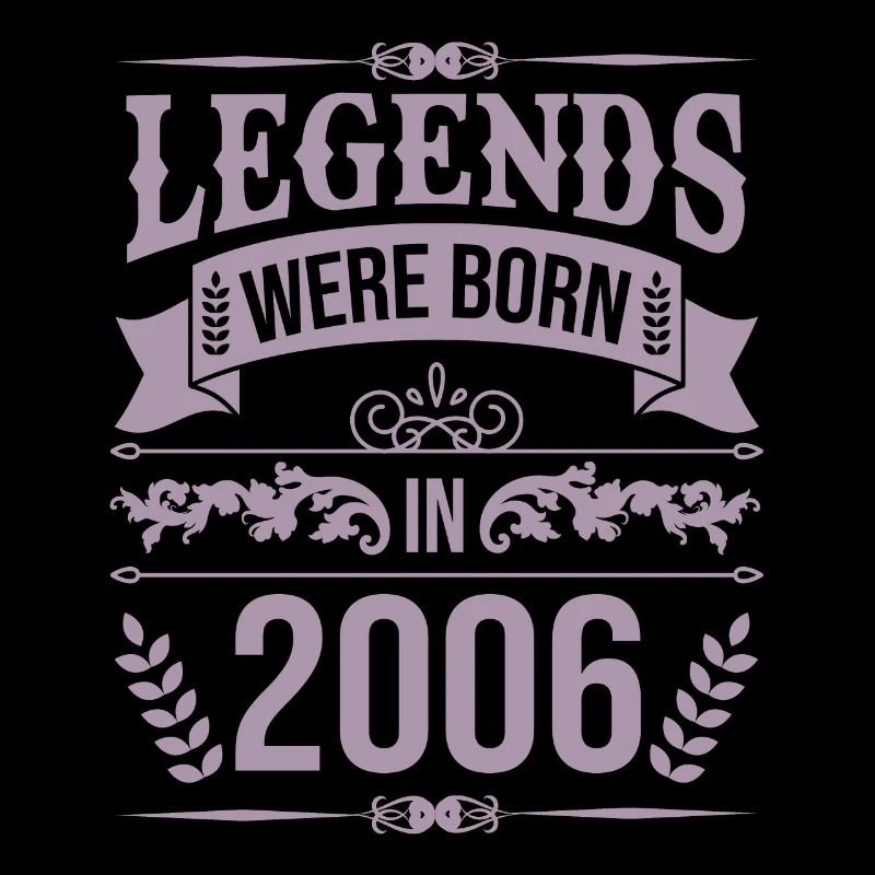 Legends were born in 2006