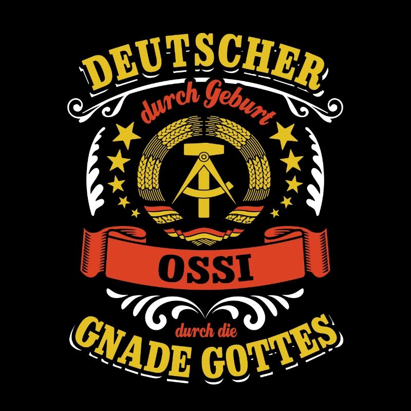 Deutscher durch Geburt Ossi durch die Gnade Gottes