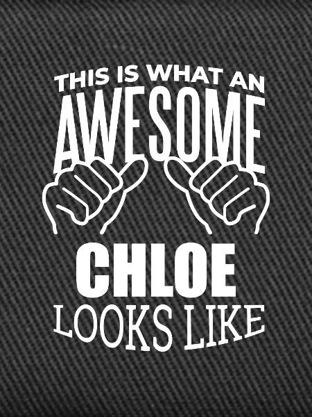 Chloe Chloe Chloe