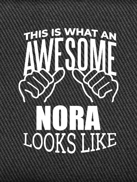 Nora Nora Nora