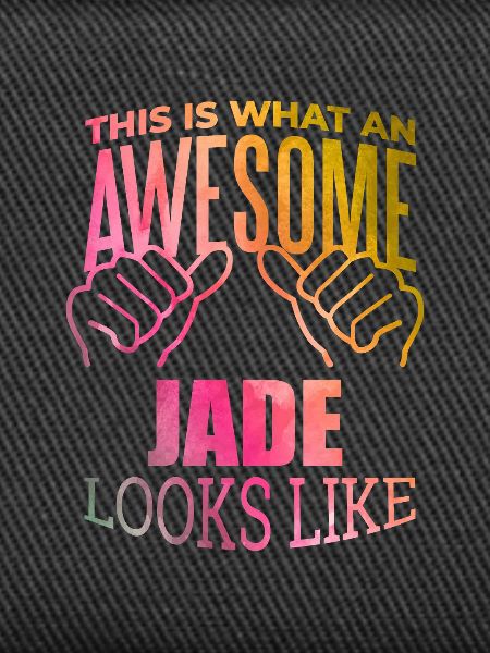 Jade Jade Jade