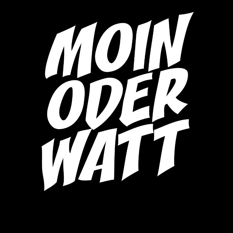 Moin Oder Watt Ruhrgebiet Ruhrpott Hamburg Moin